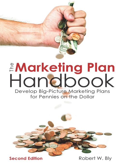 Title details for The Marketing Plan Handbook by Robert W. Bly - Available